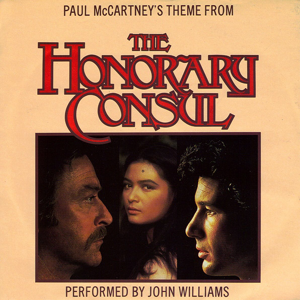 The Honorary Consul 7 Single By John Williams The Paul McCartney 